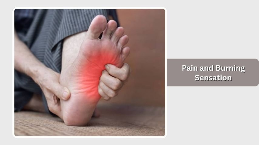 Pain and Burning Sensation